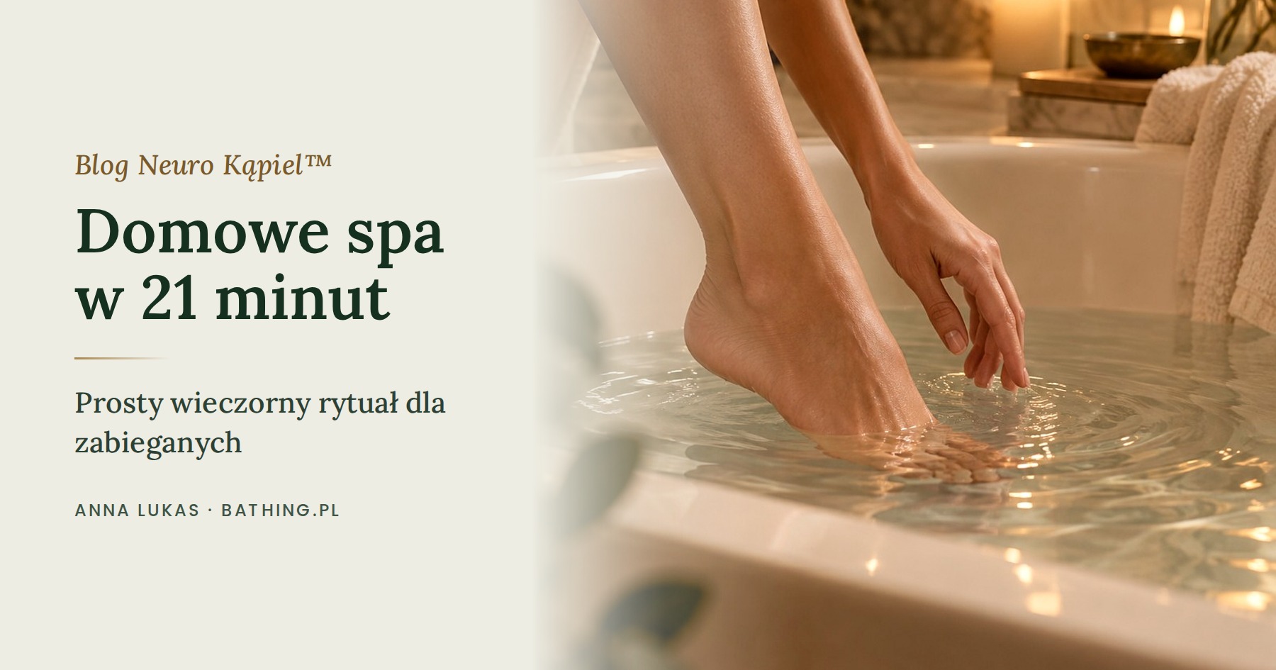 Domowe spa w 21 minut: prosty wieczorny rytuał dla zabieganych.